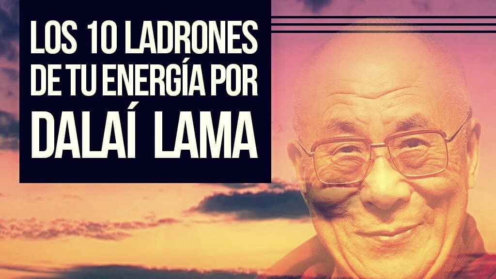 ladrones energia dalai lama